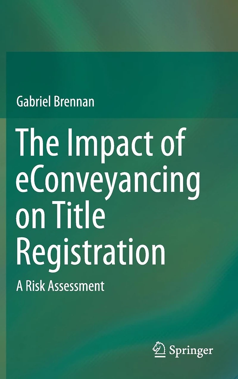 The Impact of eConveyancing on Title Registration: A Risk Assessment