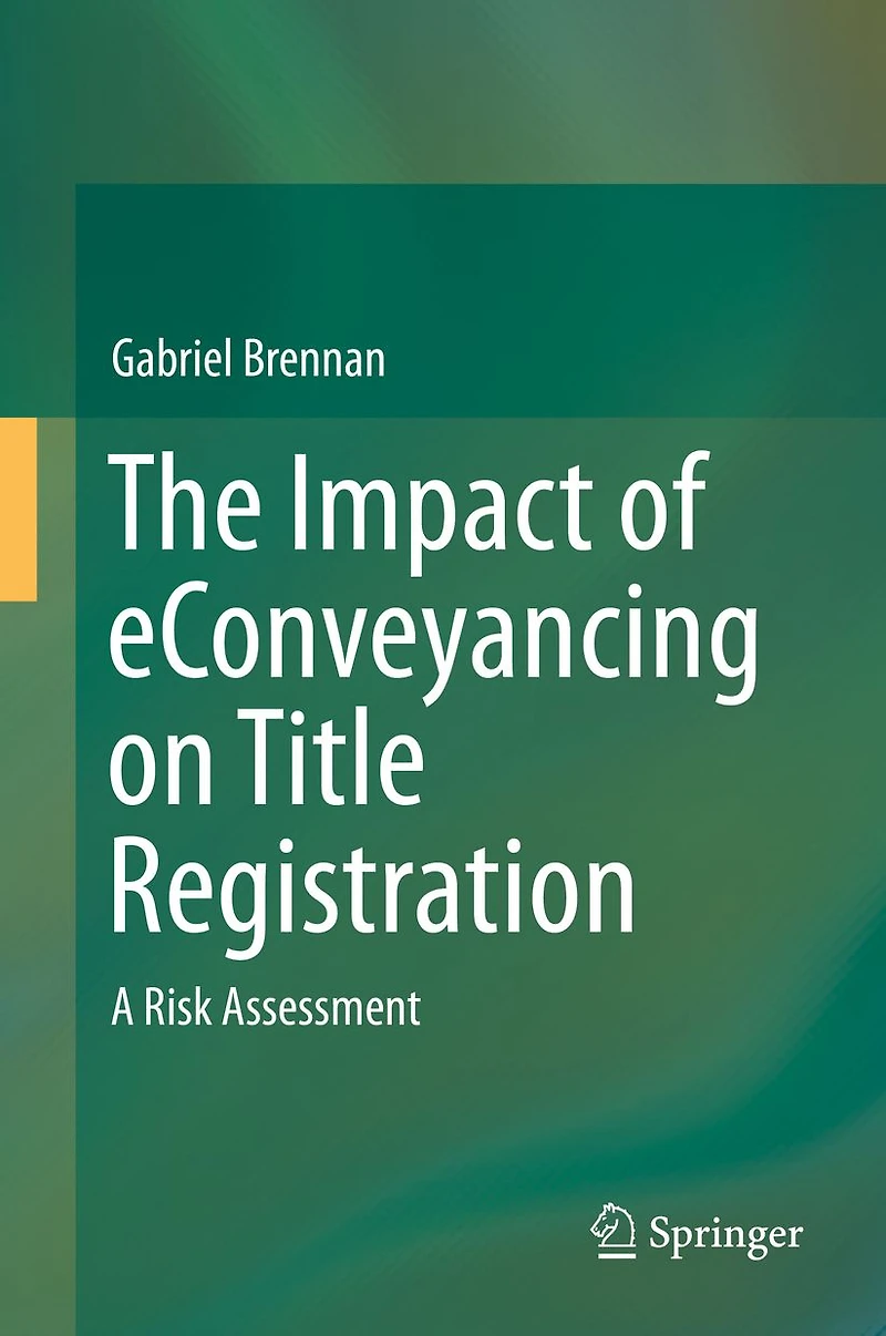 The Impact of eConveyancing on Title Registration: A Risk Assessment