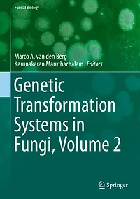 Genetic Transformation Systems Fungi, Volume 2