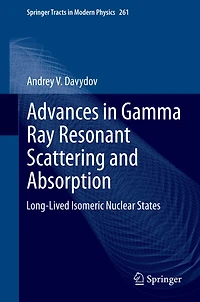 Advances Gamma Ray Resonant Scattering and Absorption: Long-Lived Isomeric Nuclear States
