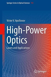 High-Power Optics: Lasers and Applications