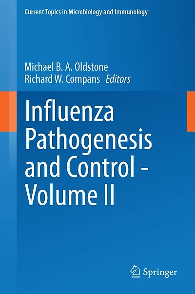 Influenza Pathogenesis and Control - Volume II