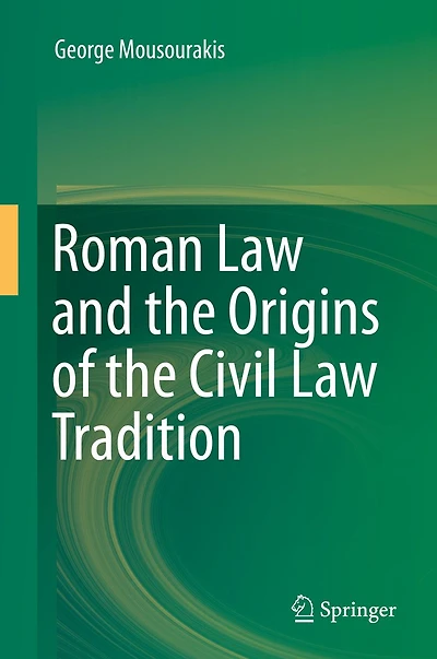 Roman Law and the Origins of Civil Tradition