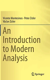 An Introduction to Modern Analysis