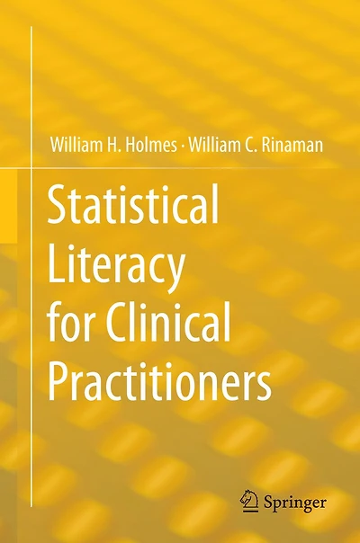 Statistical Literacy for Clinical Practitioners