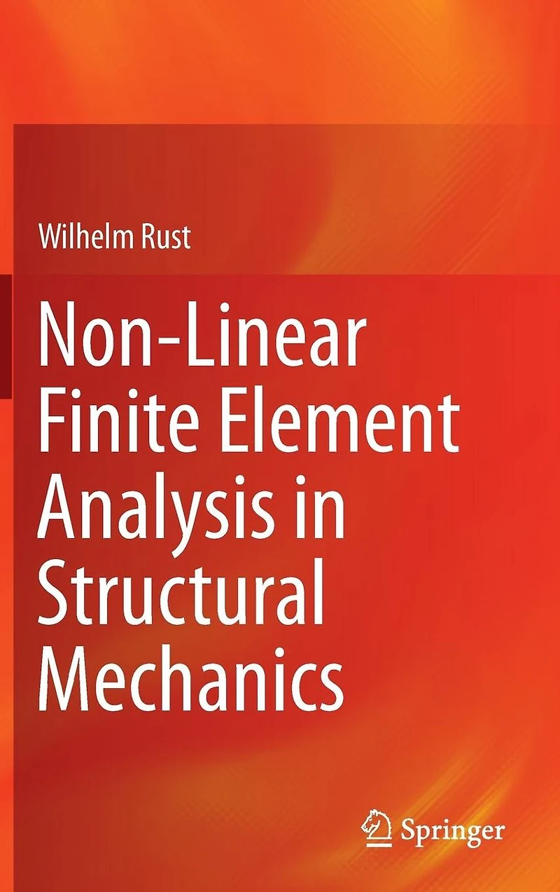 Non-Linear Finite Element Analysis Structural Mechanics