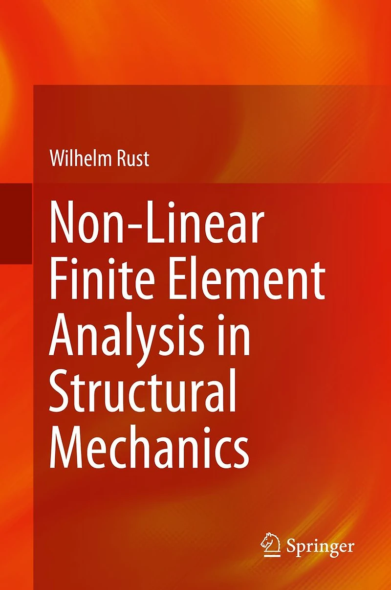 Non-Linear Finite Element Analysis Structural Mechanics