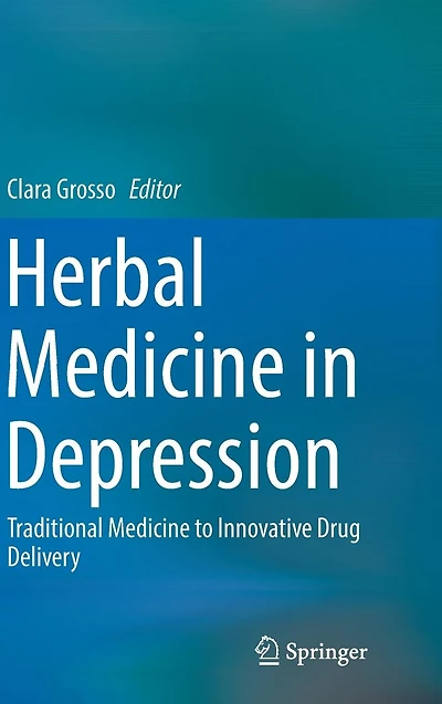 Herbal Medicine Depression: Traditional to Innovative Drug Delivery