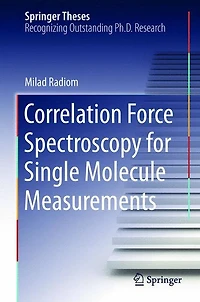 Correlation Force Spectroscopy for Single Molecule Measurements