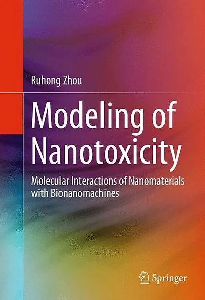 Modeling of Nanotoxicity: Molecular Interactions Nanomaterials with Bionanomachines