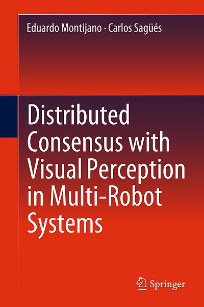 Distributed Consensus with Visual Perception Multi-Robot Systems