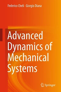 Advanced Dynamics of Mechanical Systems
