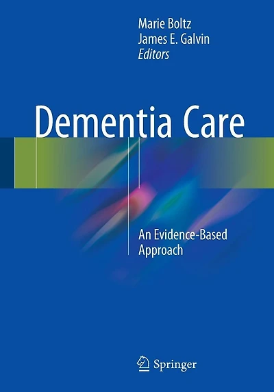 Dementia Care: An Evidence-Based Approach