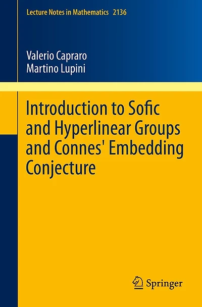 Introduction to Sofic and Hyperlinear Groups Connes' Embedding Conjecture