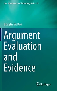 Argument Evaluation and Evidence