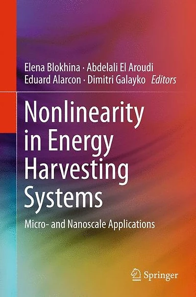 Nonlinearity Energy Harvesting Systems: Micro- and Nanoscale Applications