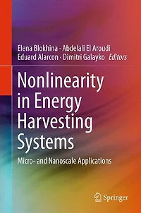 Nonlinearity Energy Harvesting Systems: Micro- and Nanoscale Applications