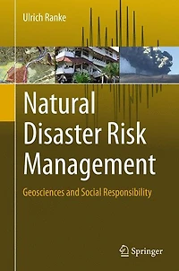 Natural Disaster Risk Management: Geosciences and Social Responsibility