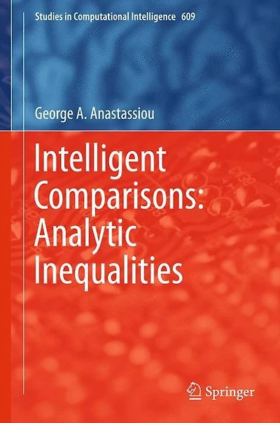 Intelligent Comparisons: Analytic Inequalities
