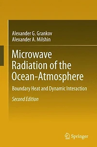 Microwave Radiation of the Ocean-Atmosphere: Boundary Heat and Dynamic Interaction