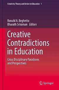 Creative Contradictions Education: Cross Disciplinary Paradoxes and Perspectives