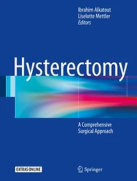 Hysterectomy: A Comprehensive Surgical Approach