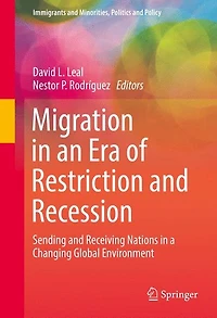Migration an Era of Restriction and Recession: Sending Receiving Nations a Changing Global Environment
