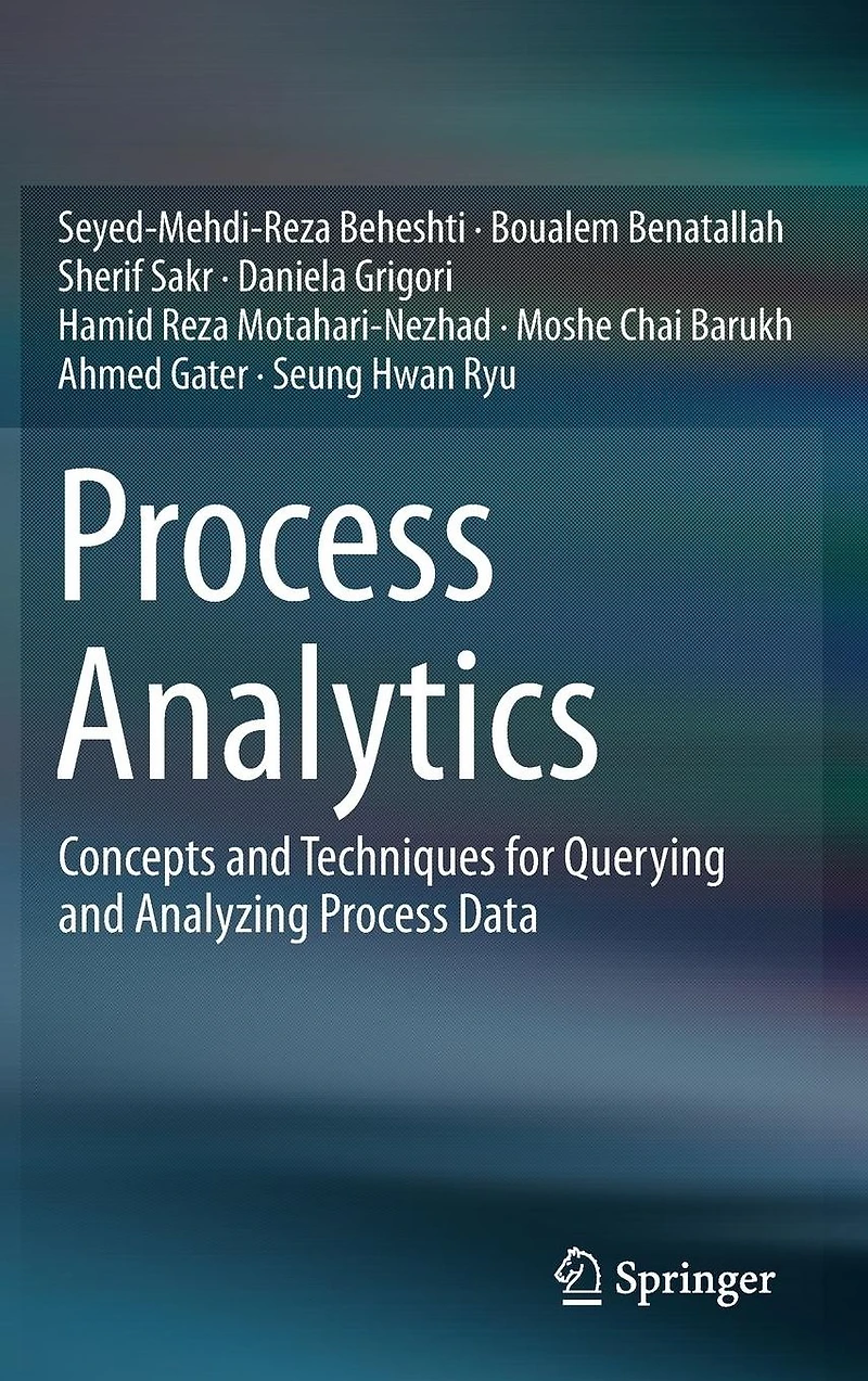Process Analytics: Concepts and Techniques for Querying Analyzing Data