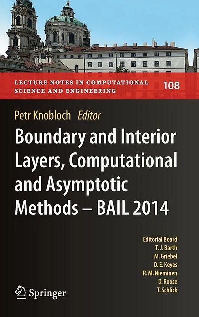 Boundary and Interior Layers, Computational Asymptotic Methods - BAIL 2014