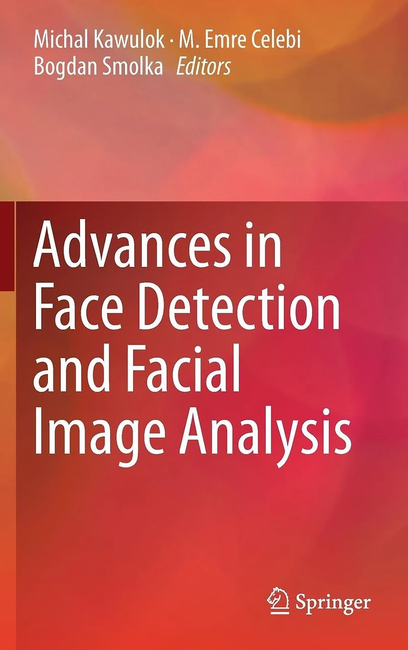 Advances Face Detection and Facial Image Analysis