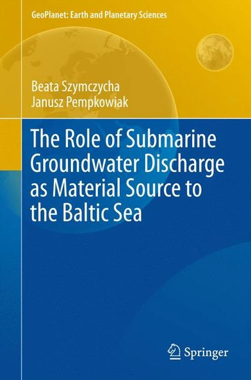 the Role of Submarine Groundwater Discharge as Material Source to Baltic Sea