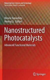 Nanostructured Photocatalysts: Advanced Functional Materials
