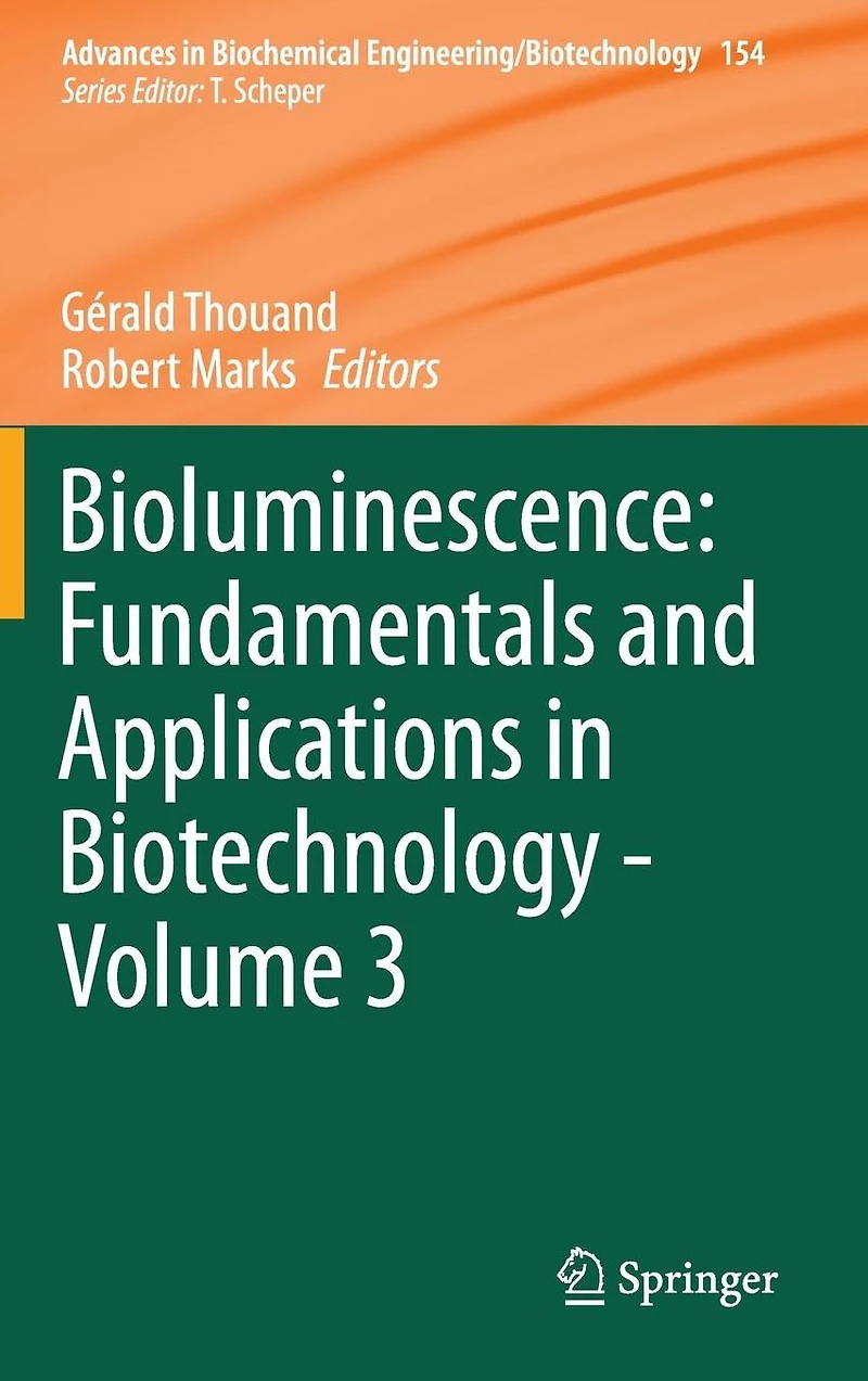 Bioluminescence: Fundamentals and Applications Biotechnology - Volume 3