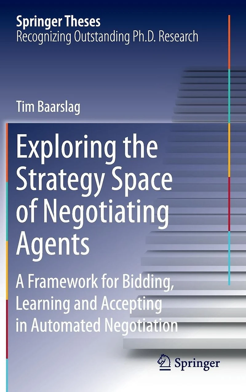 Exploring the Strategy Space of Negotiating Agents: A Framework for Bidding, Learning and Accepting Automated Negotiation
