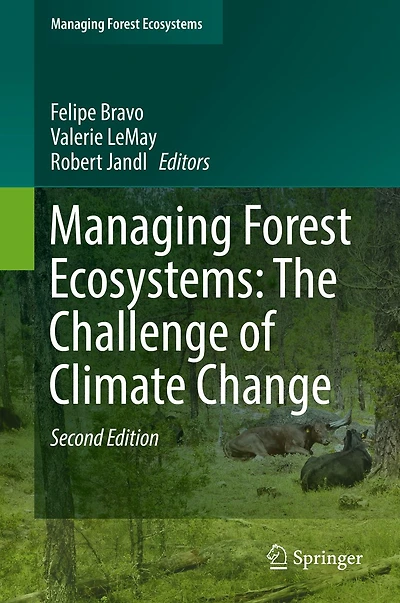 Managing Forest Ecosystems: The Challenge of Climate Change