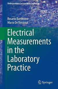 Electrical Measurements the Laboratory Practice