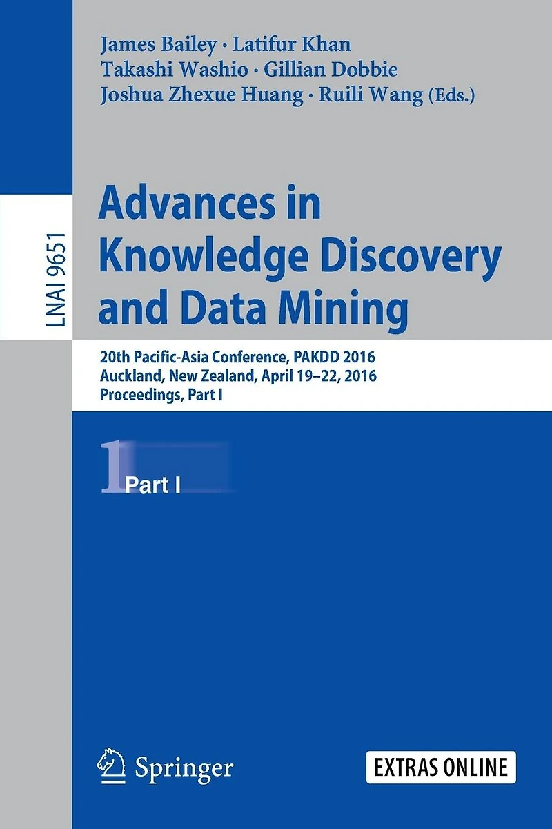 Advances in Knowledge Discovery and Data Mining: 20th Pacific-Asia Conference, PAKDD 2016, Auckland, New Zealand, April 19-22, 2016, Proceedings