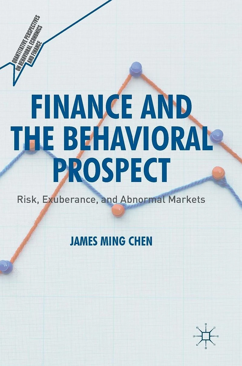 Finance and the Behavioral Prospect: Risk, Exuberance, Abnormal Markets