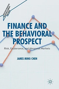 Finance and the Behavioral Prospect: Risk, Exuberance, Abnormal Markets