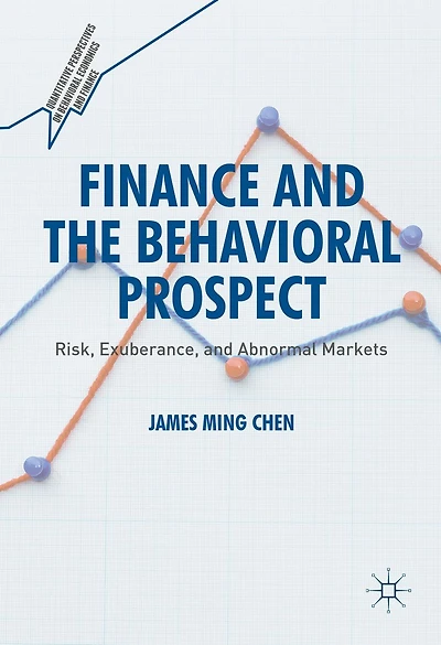 Finance and the Behavioral Prospect: Risk, Exuberance, Abnormal Markets
