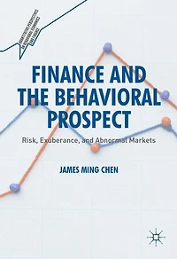 Finance and the Behavioral Prospect: Risk, Exuberance, Abnormal Markets