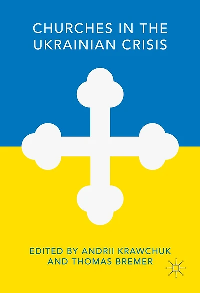Churches the Ukrainian Crisis