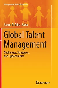Global Talent Management: Challenges, Strategies, and Opportunities