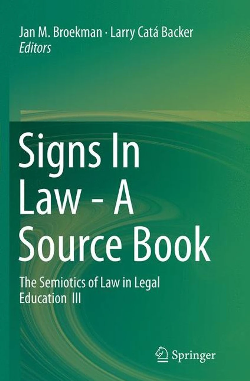 Signs Law - A Source Book: The Semiotics of Legal Education III