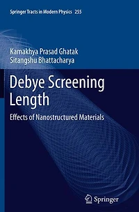 Debye Screening Length: Effects of Nanostructured Materials