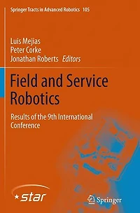 Field and Service Robotics: Results of the 9th International Conference