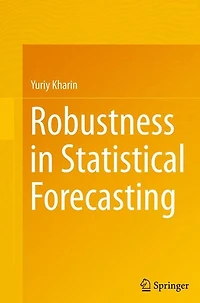 Robustness Statistical Forecasting