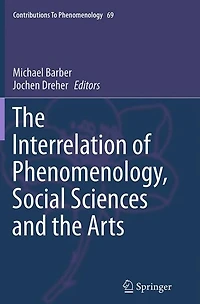 the Interrelation of Phenomenology, Social Sciences and Arts