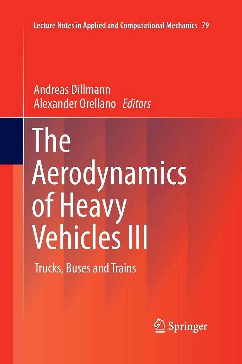 The Aerodynamics of Heavy Vehicles III: Trucks, Buses and Trains