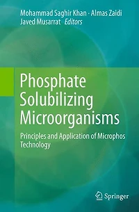 Phosphate Solubilizing Microorganisms: Principles and Application of Microphos Technology